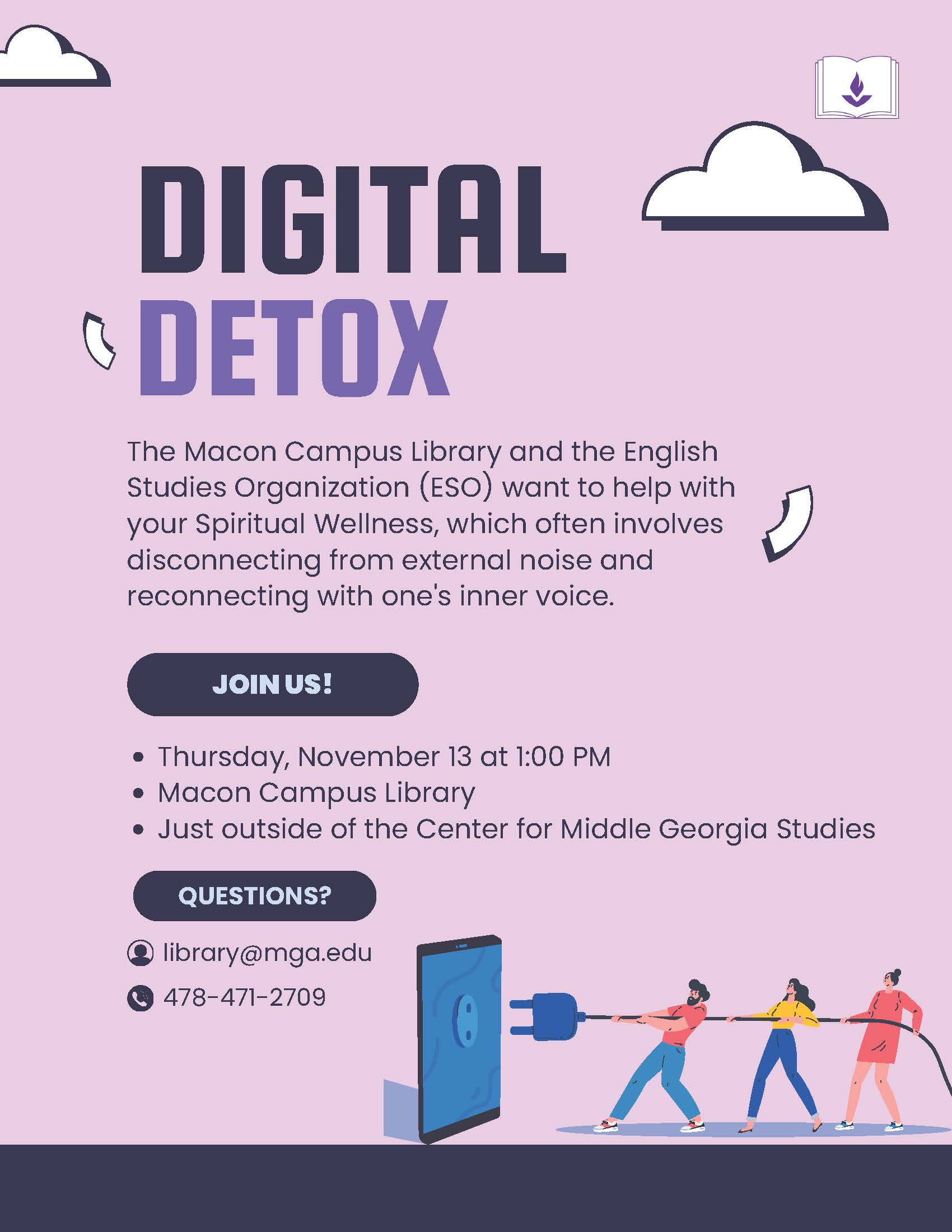 The Macon Campus Library and the English Studies Organization (ESO) want to help with Knights' Spiritual Wellness with a Digital Detox event on November 13.